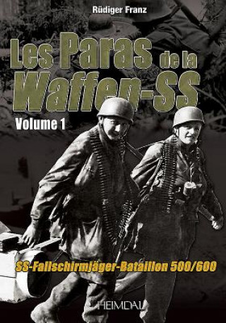 Kniha Les Paras De La Waffen-Ss Rudiger Franz