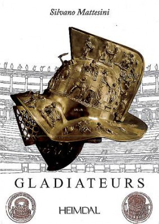 Knjiga Gladiateurs Damien Bouet