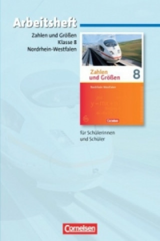 Könyv Zahlen und Größen - Nordrhein-Westfalen Kernlehrpläne - Ausgabe 2013 - 8. Schuljahr Ilona Gabriel