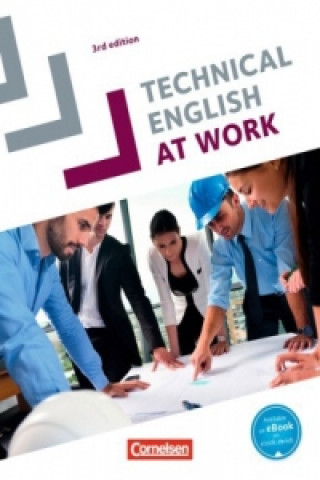 Kniha Technical English at Work - Englisch für die Fachschule für Technik - Third Edition - A2-B2 Brad Courtney