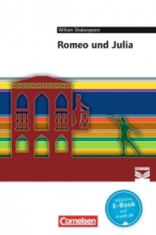 Könyv Cornelsen Literathek - Textausgaben - Romeo und Julia - Empfohlen für das 10.-13. Schuljahr - Textausgabe - Text - Erläuterungen - Materialien Susanne Götz