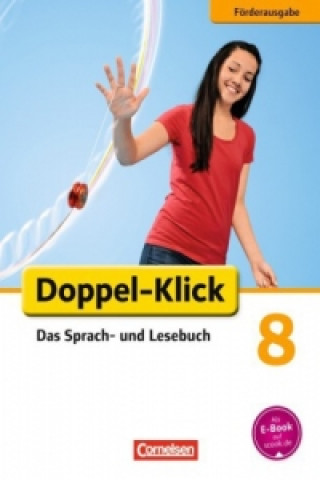 Carte Doppel-Klick - Das Sprach- und Lesebuch - Förderausgabe - 8. Schuljahr Margret Angel