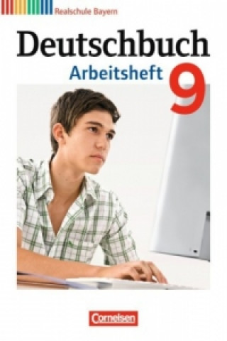 Книга Deutschbuch - Sprach- und Lesebuch - Realschule Bayern 2011 - 9. Jahrgangsstufe Bernd Schurf