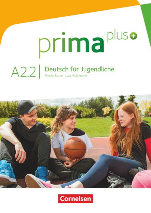 Könyv Prima plus: Deutsch für Jugendliche Allgemeine Ausgabe · A2.2 Schulbuch Friederike Jin