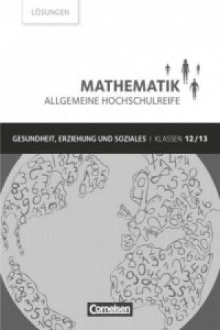 Könyv Gesundheit, Erziehung und Soziales, Klassen 12/13, Lösungen zum Schülerbuch Juliane Brüggemann
