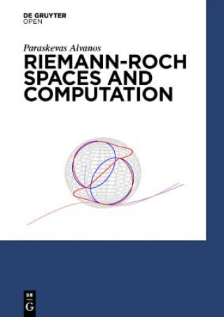 Książka Riemann-Roch Spaces and Computation Paraskevas Alvanos