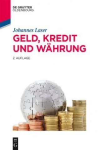 Buch Geld, Kredit und Wahrung Johannes Laser