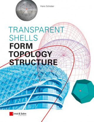 Libro Transparent Shells - Form, Topology, Structure Hans Schober