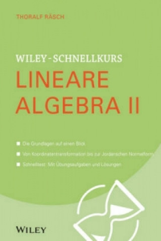 Kniha Wiley-Schnellkurs Lineare Algebra II Thoralf Räsch