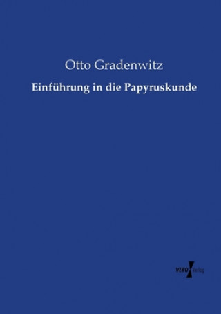 Książka Einfuhrung in die Papyruskunde Otto Gradenwitz