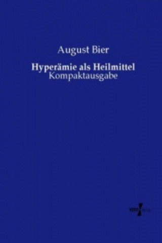 Book Hyperämie als Heilmittel August Bier