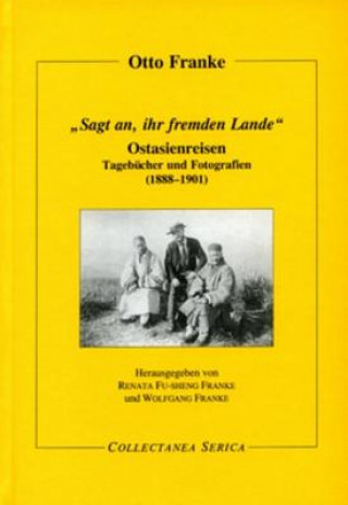 Książka "Sagt an, ihr fremden Lande" Renata Fu-sheng Franke