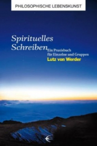 Book Spirituelles Schreiben Lutz von Werder
