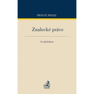 Kniha Znalecké právo Oldřich Ševčík