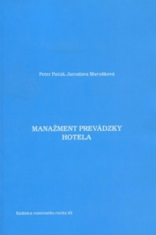 Kniha Manažment prevádzky hotela Peter Patúš