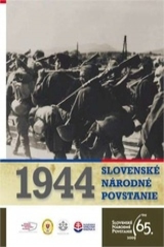 Kniha Slovenské národné povstanie 1944 Stanislav Mičev  kolektív