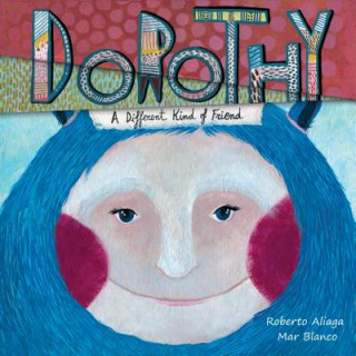 Книга Dorothy Roberto Aliaga