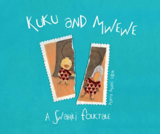 Buch Kuku and Mwewe Marta Munte Vidal