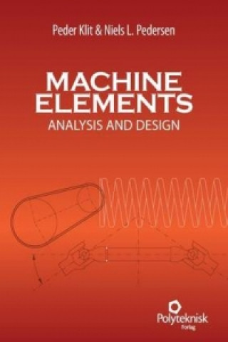 Kniha Machine Elements Peder Klit