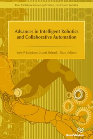 Könyv Advances in Intelligent Robotics and Collaborative Automation Richard Duro