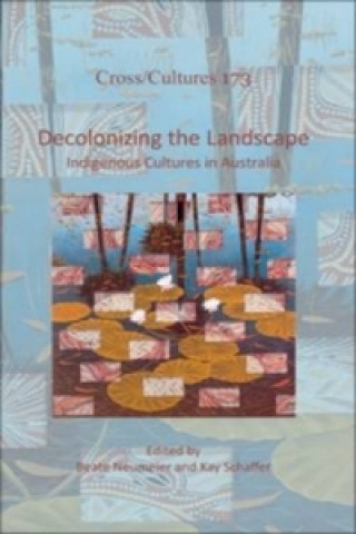Carte Decolonizing the Landscape Beate Neumeier
