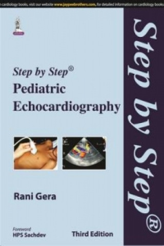 Knjiga Step by Step Pediatric Echocardiography Rani Gera