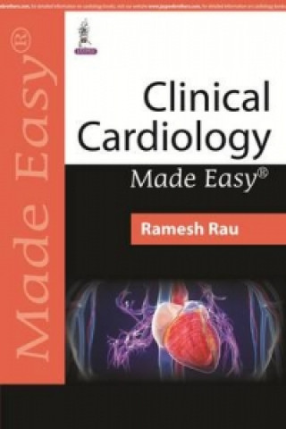 Kniha Clinical Cardiology Made Easy Ramesh R Rau