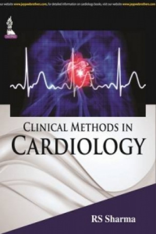 Knjiga Clinical Methods in Cardiology R S Sharma