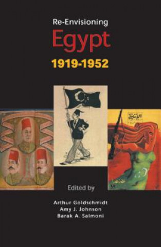 Книга Re-Envisioning Egypt, 1919-1952 Arthur Goldschmidt