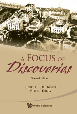 Książka Focus of Discoveries Rudolf P. Huebener