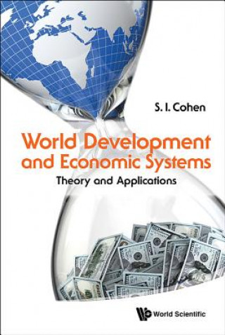 Könyv World Development And Economic Systems: Theory And Applications S. I. Cohen