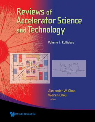 Kniha Reviews Of Accelerator Science And Technology - Volume 7: Colliders Chou Weiren