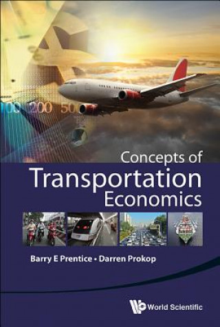Книга Concepts Of Transportation Economics Barry E Prentice