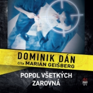 Аудио Popol všetkých zarovná - CD Dominik Dán