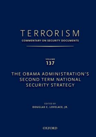Carte TERRORISM: COMMENTARY ON SECURITY DOCUMENTS VOLUME 137 Douglas Lovelace