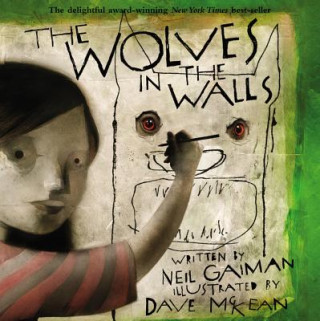 Kniha Wolves in the Walls Neil Gaiman