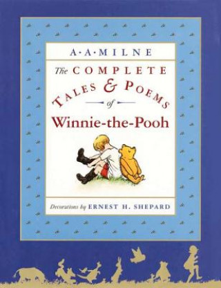 Könyv Complete Tales and Poems of Winnie-The-Pooh/Wtp A A Milne