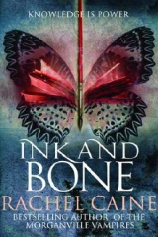 Kniha Ink and Bone Rachel Caine