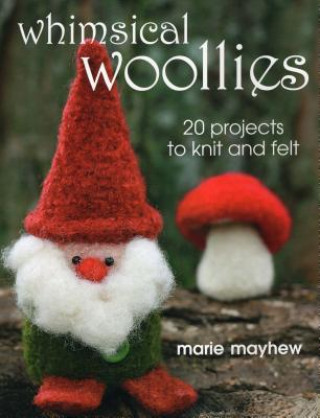 Buch Whimsical Woollies Marie Mayhew