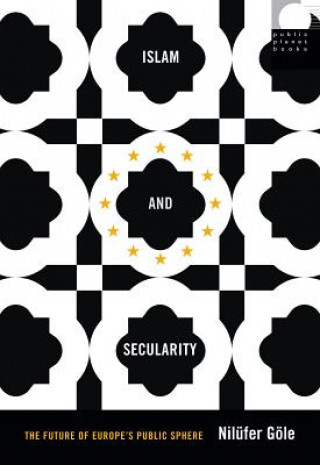 Carte Islam and Secularity Nilufer Gole