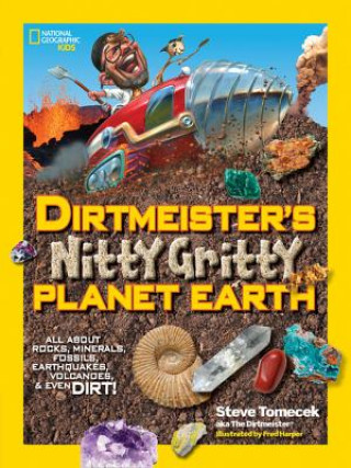 Carte Dirtmeister's Nitty Gritty Planet Earth Steve Tomecek