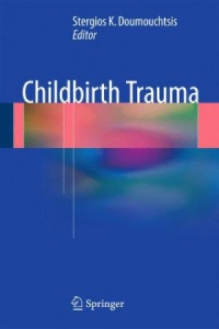 Kniha Childbirth Trauma Stergios K Doumouchtsis