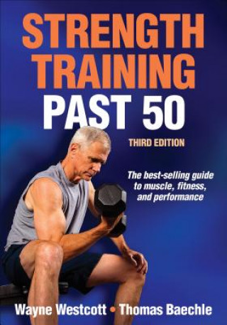 Книга Strength Training Past 50 Wayne Westcott