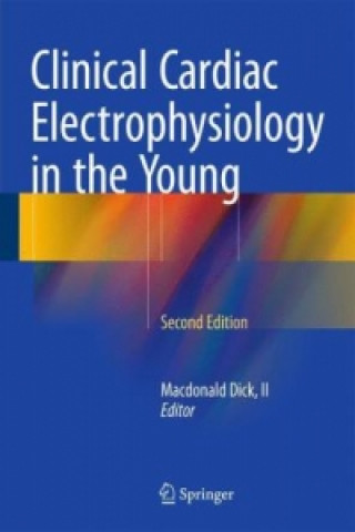 Livre Clinical Cardiac Electrophysiology in the Young Macdonald Dick