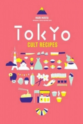 Knjiga Tokyo Cult Recipes Maori Murota