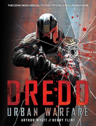 Kniha Dredd: Urban Warfare Henry Flint