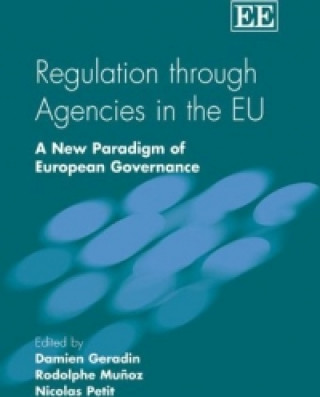 Książka Regulation through Agencies in the EU 