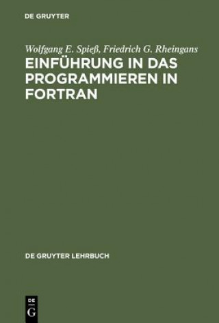 Kniha Einfuhrung in das Programmieren in FORTRAN Wolfgang E Spie