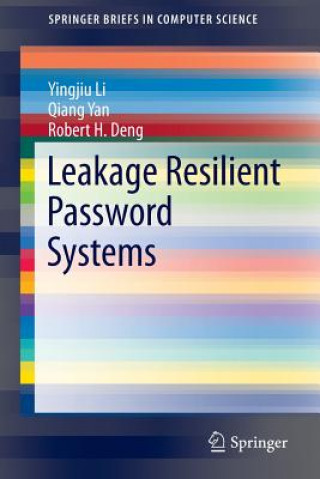 Carte Leakage Resilient Password Systems Yingjiu Li