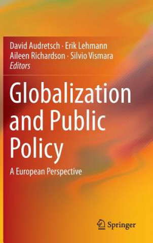 Carte Globalization and Public Policy David B. Audretsch